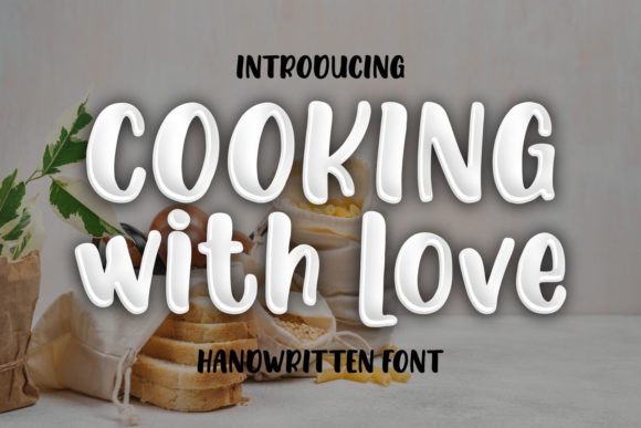 Cooking with Love Font for Editorial Design