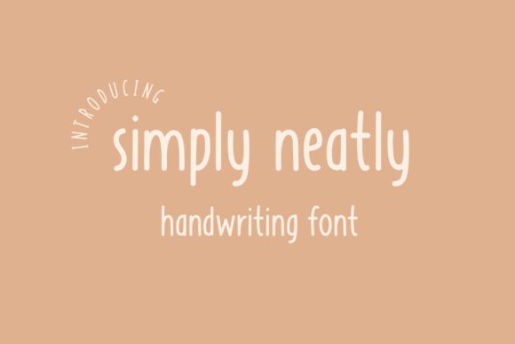 Simply Neatly: A Natural Handwritten Font for Editorial Design